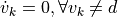 \dot{v}_k = 0, \forall v_k \neq d