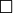 \square