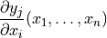 \dfrac{\partial y_j}{\partial x_i}(x_1, \ldots, x_n)