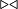 \Large\triangleright\triangleleft